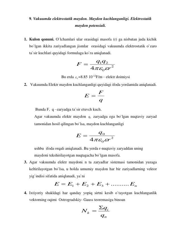 Vakuumda elektrostatik maydon. Maydon kuchlanganligi. Elektrostatik maydon potensiali