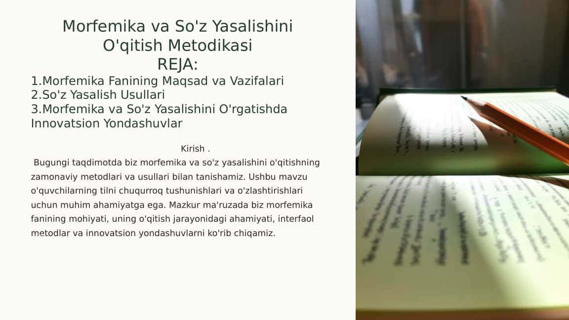 morfemika va soz yasalishini o'qitish metodikasi