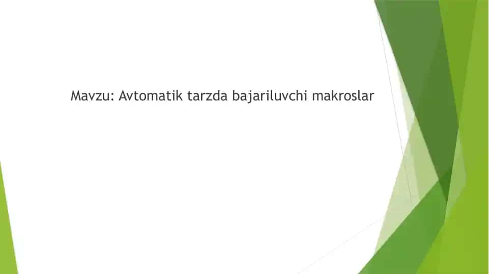 Avtomatik tarzda bajariluvchi makroslar