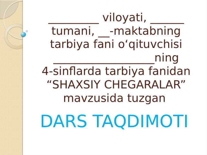 4-sinf tarbiya Shaxsiy chegaralar mavzusida dars taqdimoti