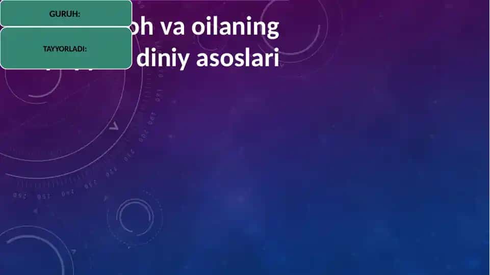 Nikoh va oilaning huquqiy va diniy asoslari