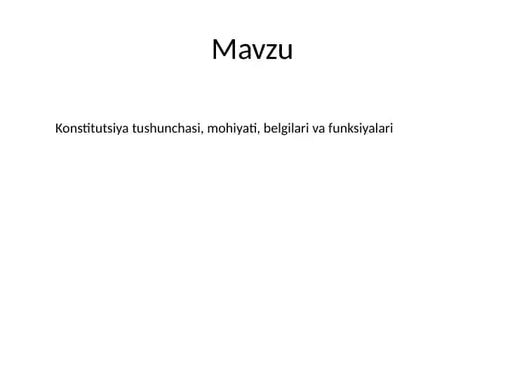 Konstitutsiya tushunchasi, mohiyati, belgilari va funksiyalari