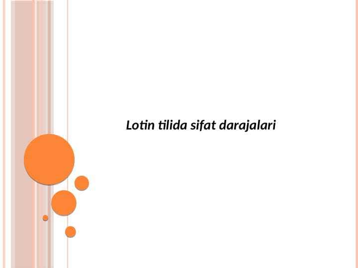 Lotin tilida sifat darajalari