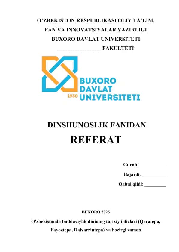 O'zbekistonda buddaviylik dinining tarixiy ildizlari (Qaratepa, Fayoztepa, Dalvarzintepa) va hozirgi zamon
