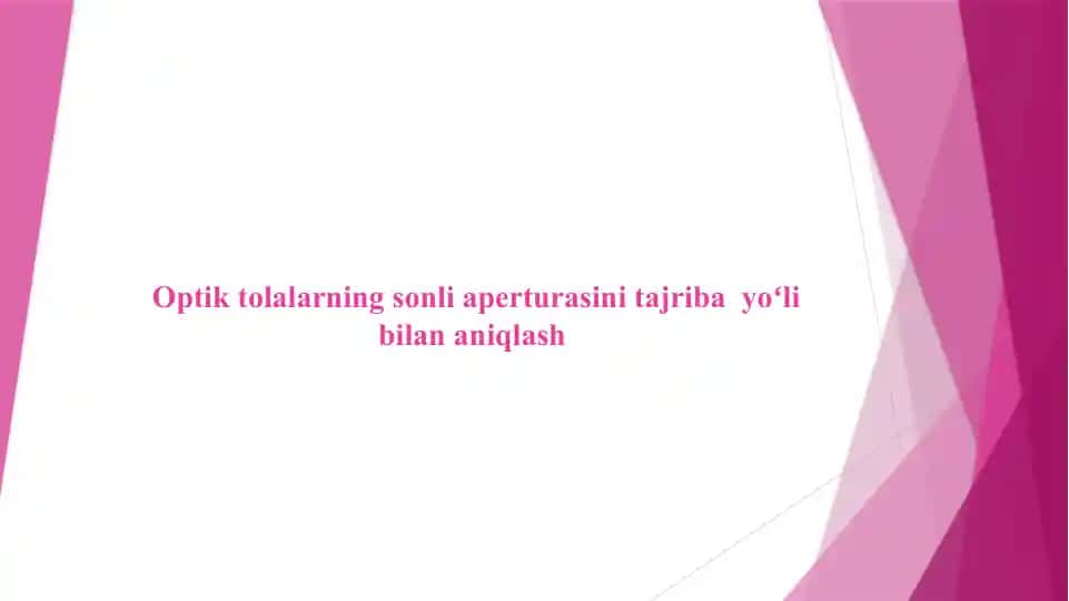 Optik tolalarning sonli aperturasini tajriba yoʻli bilan aniqlash
