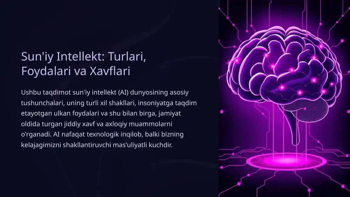 Sun'iy Intellekt: Turlari, Foydalari va Xavflari