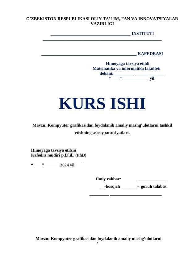 Kompyuter grafikasidan foydalanib amaliy mashg’ulotlarni tashkil etishning asosiy xususiyatlari.