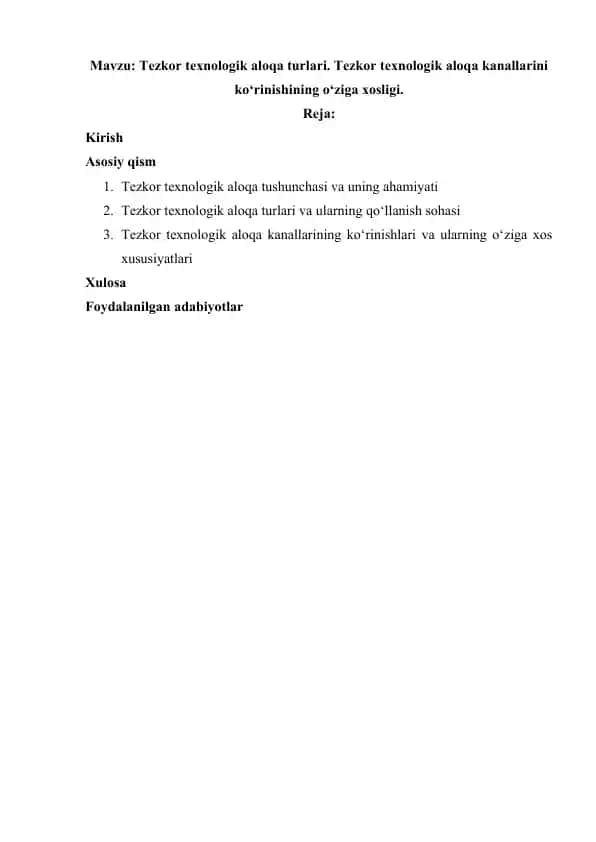 Tezkor texnologik aloqa turlari. Tezkor texnologik aloqa kanallarini ko‘rinishining o‘ziga xosligi.