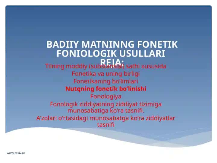 badiiy matninng fonetik foniologi usullari