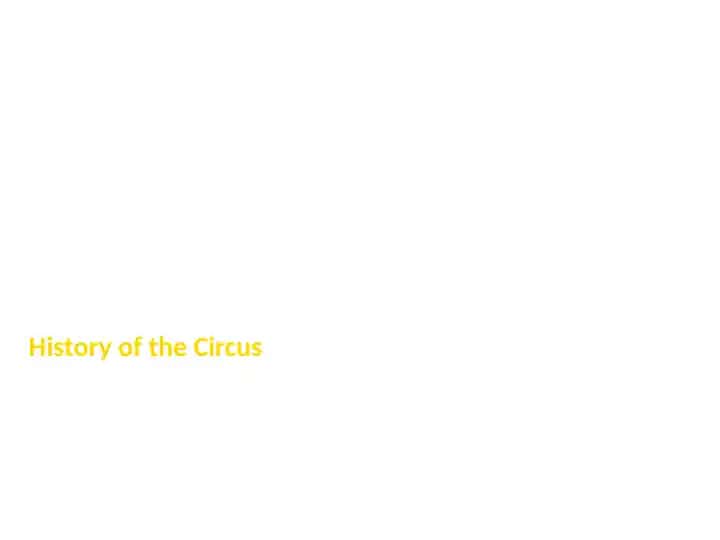 History of the Circus