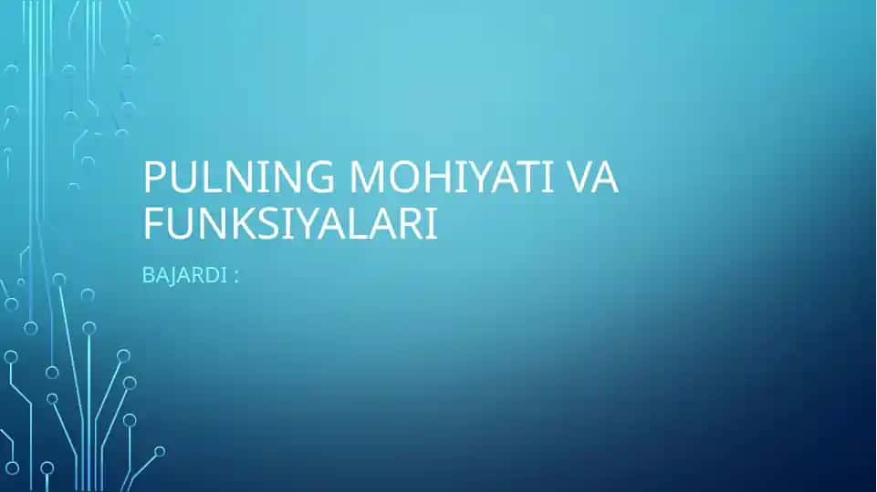 Pulning mohiyati va funksiyalari TAQDIMOT