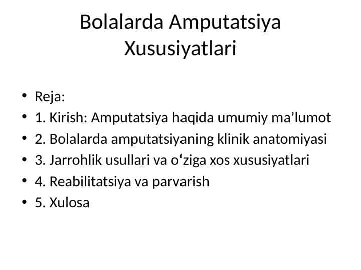 Bolalarda Amputatsiya Xususiyatlari