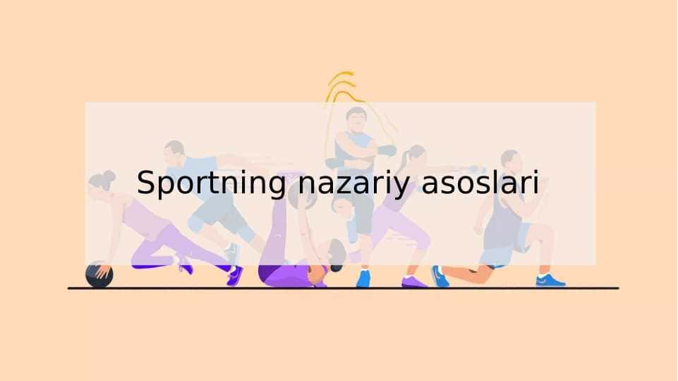 Sportning nazariy asoslari
