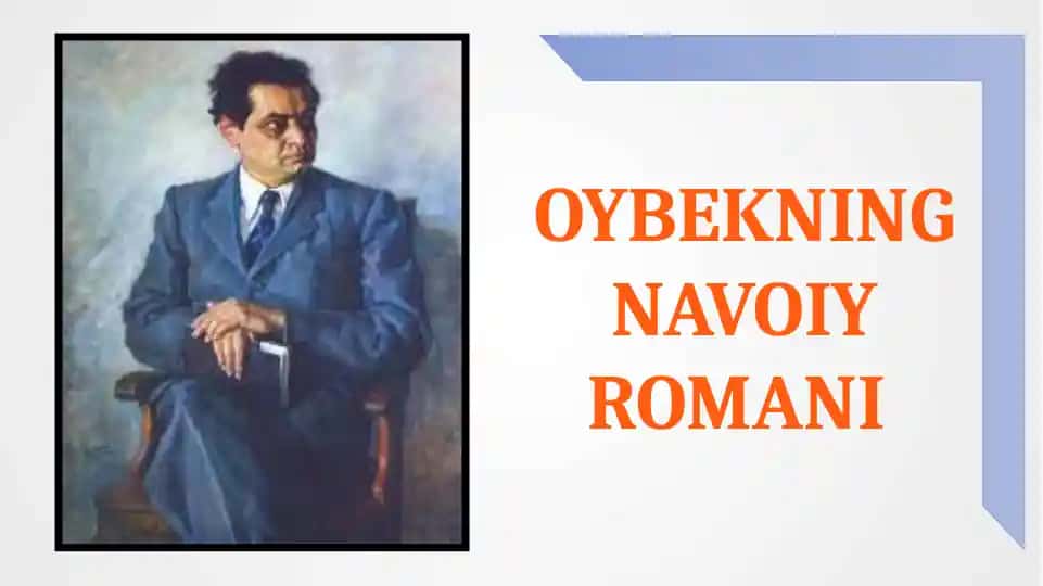 OYBEKNING NAVOIY ROMANI