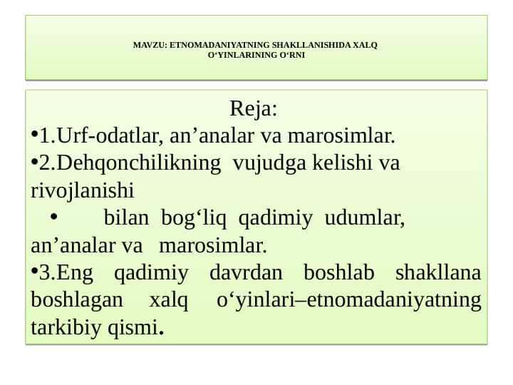 ETNOMADANIYATNING SHAKLLANISHIDA XALQ O‘YINLARINING O‘RNI