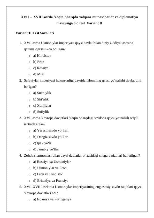 XVII – XVIII asrda Yaqin Sharqda xalqaro munosabatlar va diplomatiya mavzusiga oid test Variant II 24