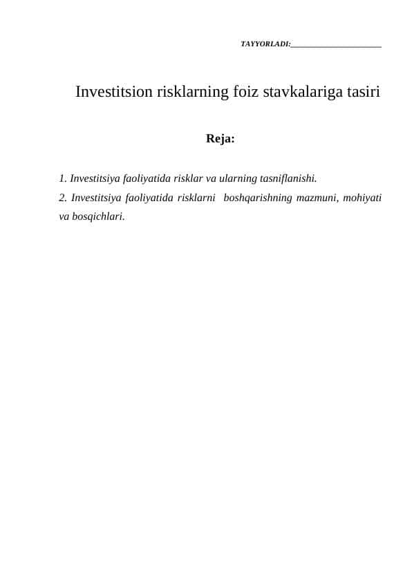 Investitsion risklarning foiz stavkalariga tasiri