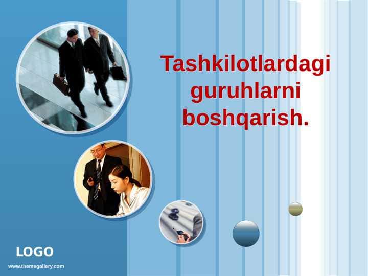 Tashkilotlardagi guruhlarni boshqarish.