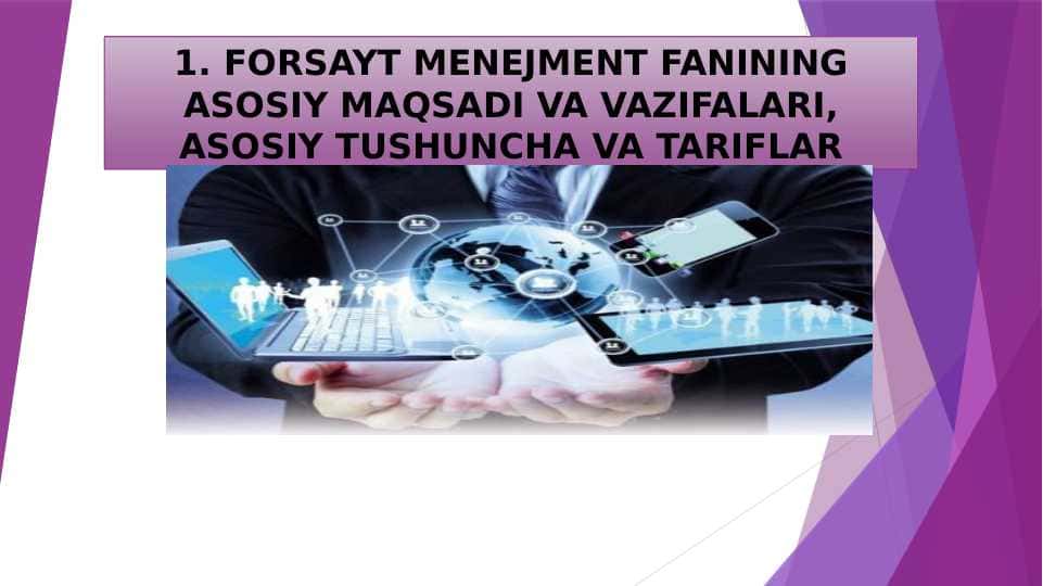 FORSAYT MENEJMENT FANINING ASOSIY MAQSADI VA VAZIFALARI, ASOSIY TUSHUNCHA VA TARIFLAR pptx