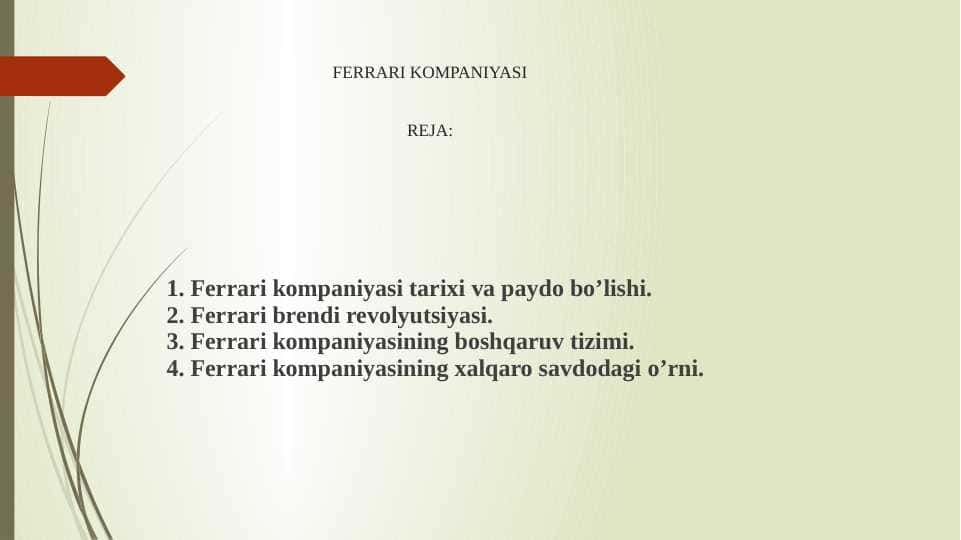ferrari kompaniyasi tarixi va brend revolyutsiyasi pptx
