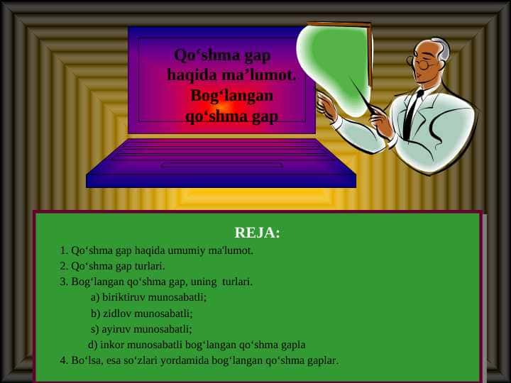 Qoʻshma gap haqida ma’lumot. Bogʻlangan qoʻshma gap