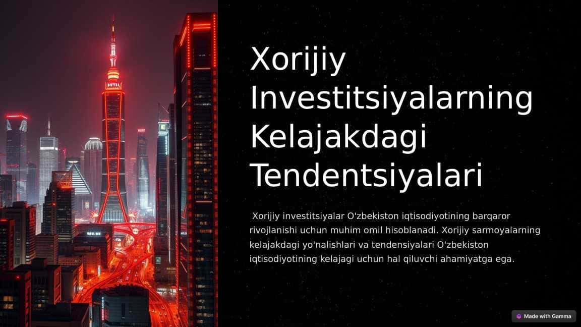 Xorijiy Investitsiyalarning Kelajakdagi Tendentsiyalari