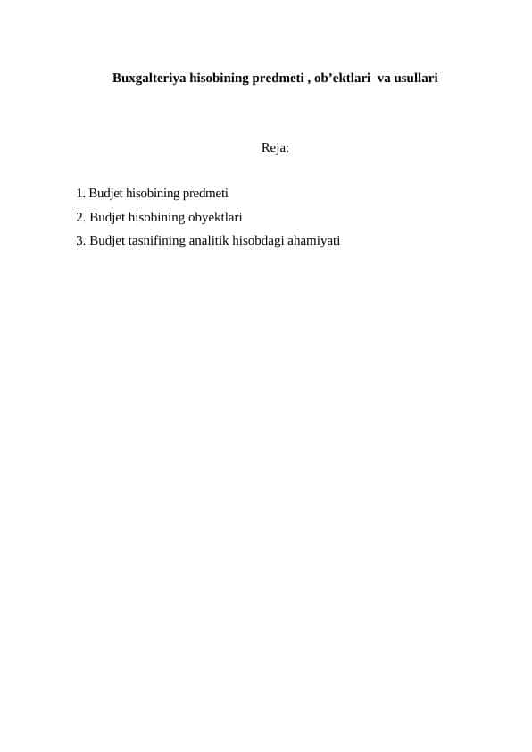 Buxgalteriya hisobining predmeti , ob’ektlari va usullari