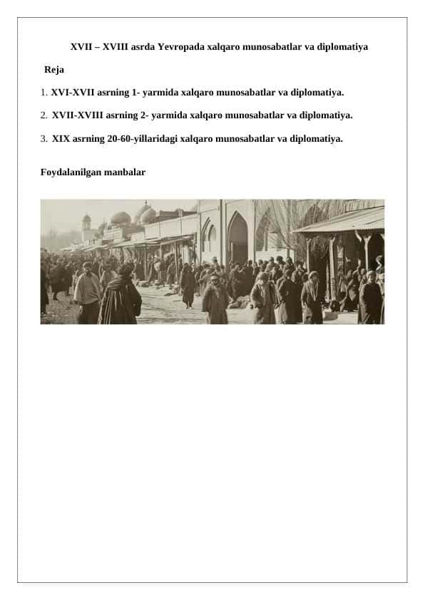 XVII – XVIII asrda Yevropada xalqaro munosabatlar va diplomatiya 24