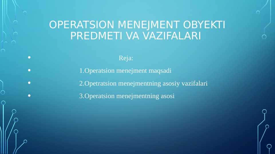 Operatsion menejment obyekti predmeti va vazifalari pptx