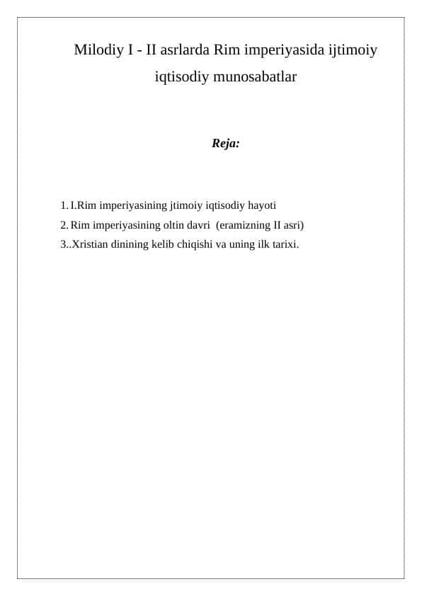 Milodiy I - II asrlarda Rim imperiyasida ijtimoiy iqtisodiy munosabatlar