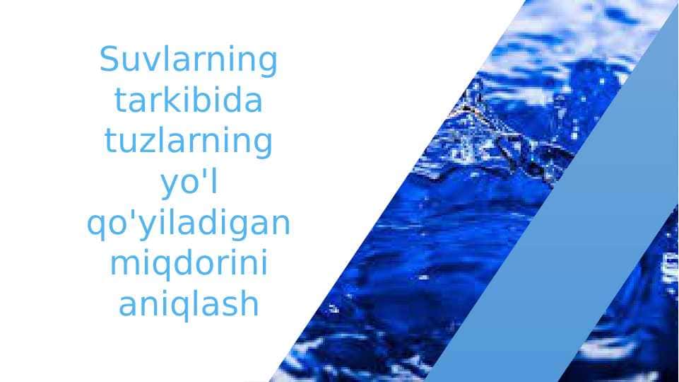 Suvlarning tarkibida tuzlarning yo'l qo'yiladigan miqdorini aniqlash