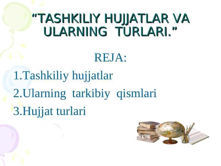 TASHKILIY HUJJATLAR VA ULARNING TURLARI