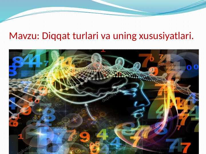 Diqqat turlari va uning xususiyatlari