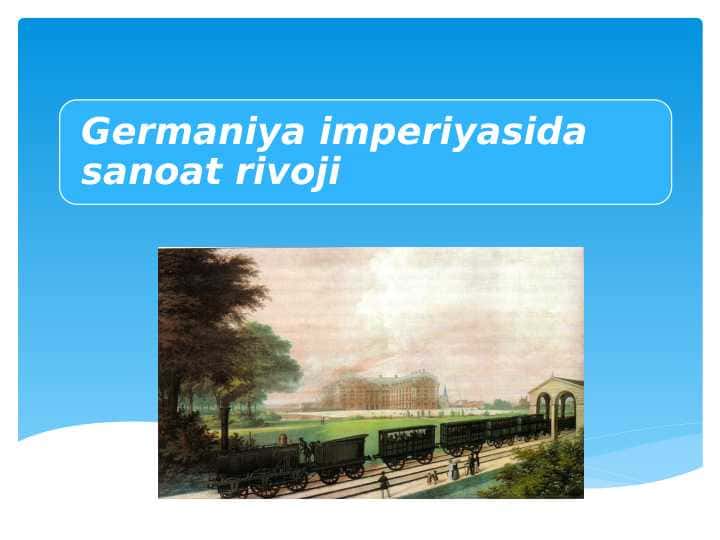 Germaniya imperiyasida sanoat rivoji
