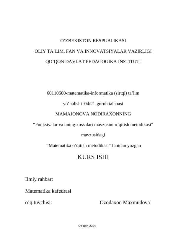 Funksiya va uning xossalari mavzusini o’qitish metodikasi