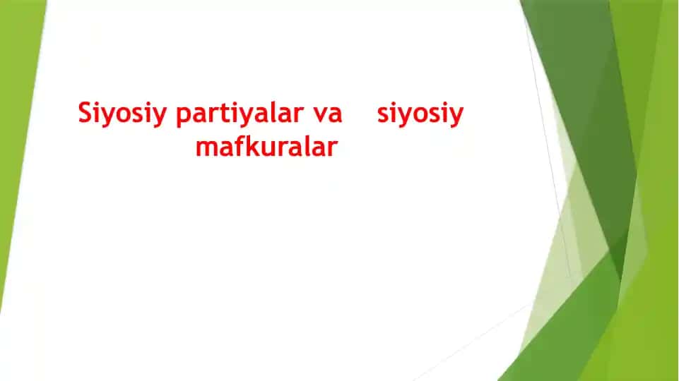 Siyosiy partiyalar va siyosiy mafkuralar
