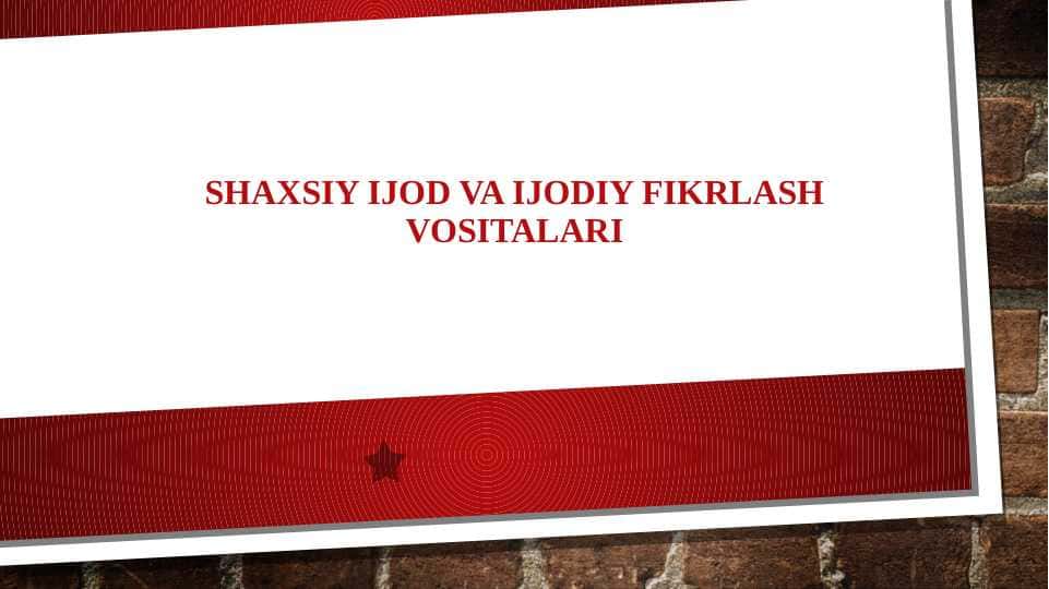 Shaxsiy ijod va ijodiy fikrlash vositalari