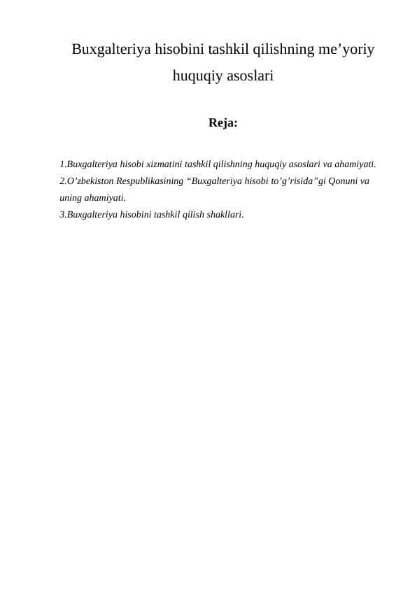 Buxgalteriya hisobini tashkil qilishning me’yoriy huquqiy asoslari