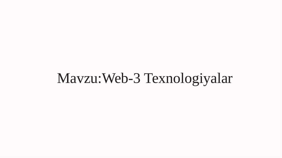Web-3 Texnologiyalar