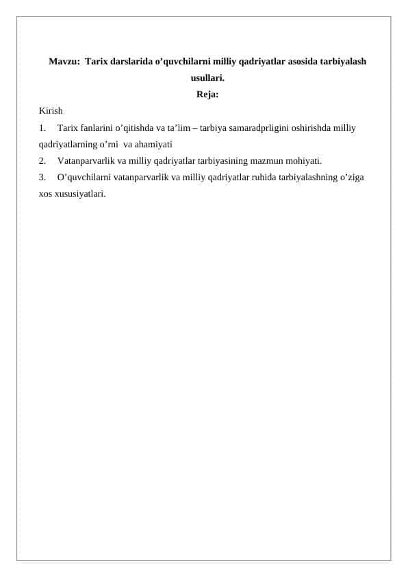 Tarix darslarida o’quvchilarni milliy qadriyatlar asosida tarbiyalash usullari. 24