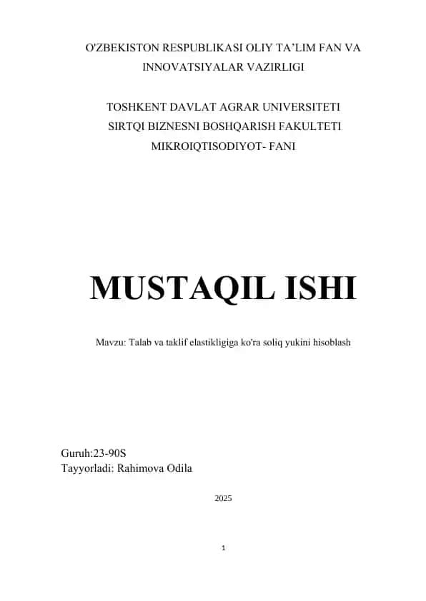 Talab va taklif elastikligiga ko'ra soliq yukini hisoblash