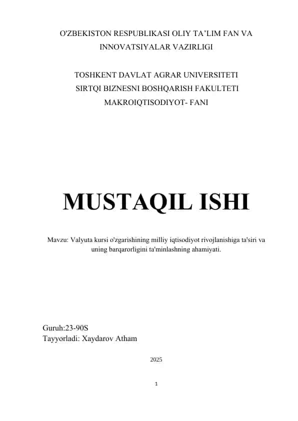 Valyuta kursi o'zgarishining milliy iqtisodiyot rivojlanishiga ta'siri va uning barqarorligini ta'minlashning ahamiyati