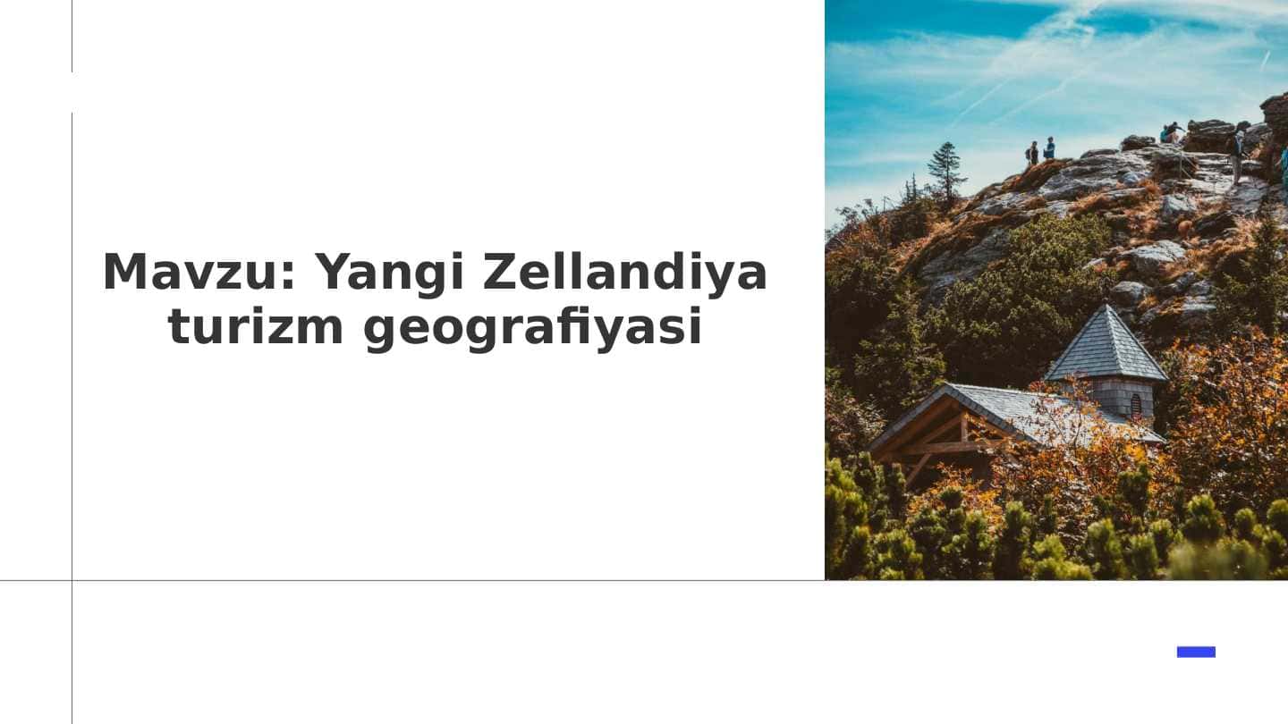 Yangi Zellandiya turizm geografiyasi