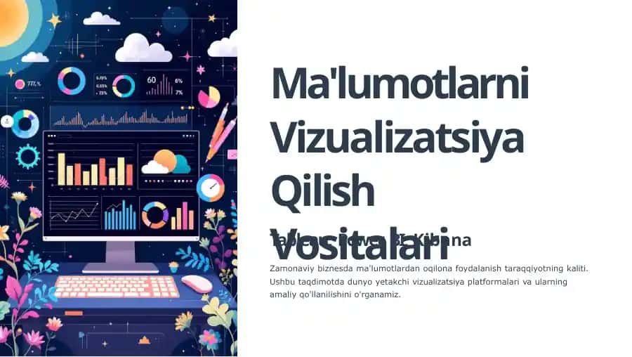 Ma'lumotlarni Vizualizatsiya Qilish Vositalari