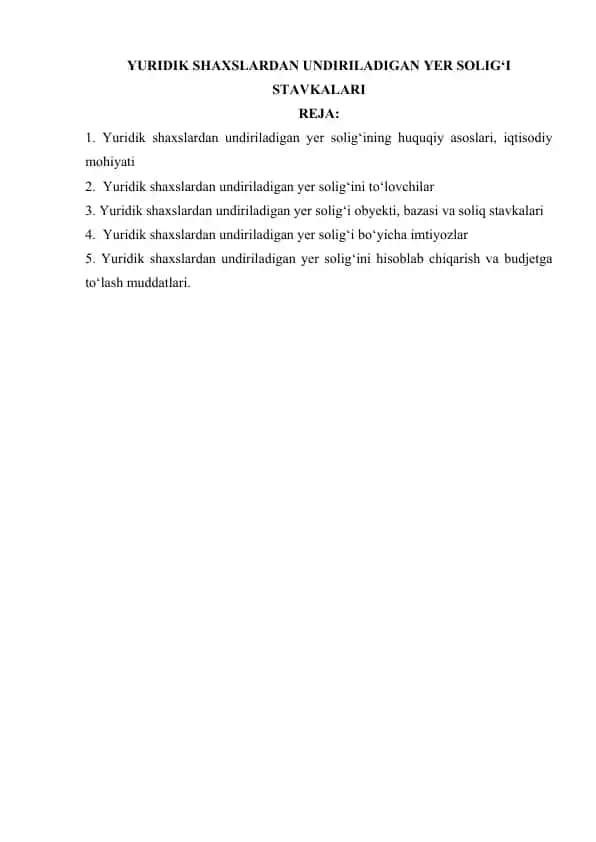 YURIDIK SHAXSLARDAN UNDIRILADIGAN YER SOLIG‘I STAVKALARI