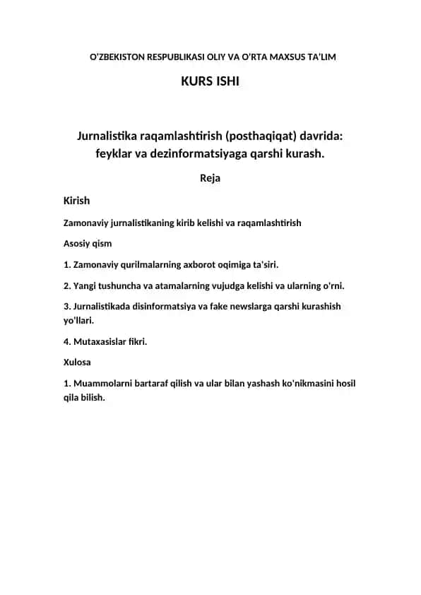 Jurnalistika raqamlashtirish (posthaqiqat) davrida: feyklar va dezinformatsiyaga qarshi kurash.
