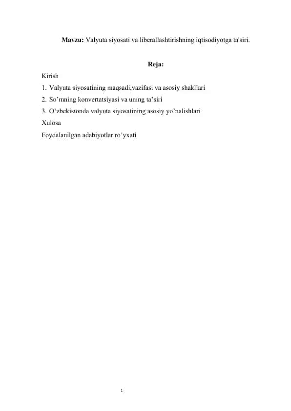 Valyuta siyosati va liberallashtirishning iqtisodiyotga ta'siri