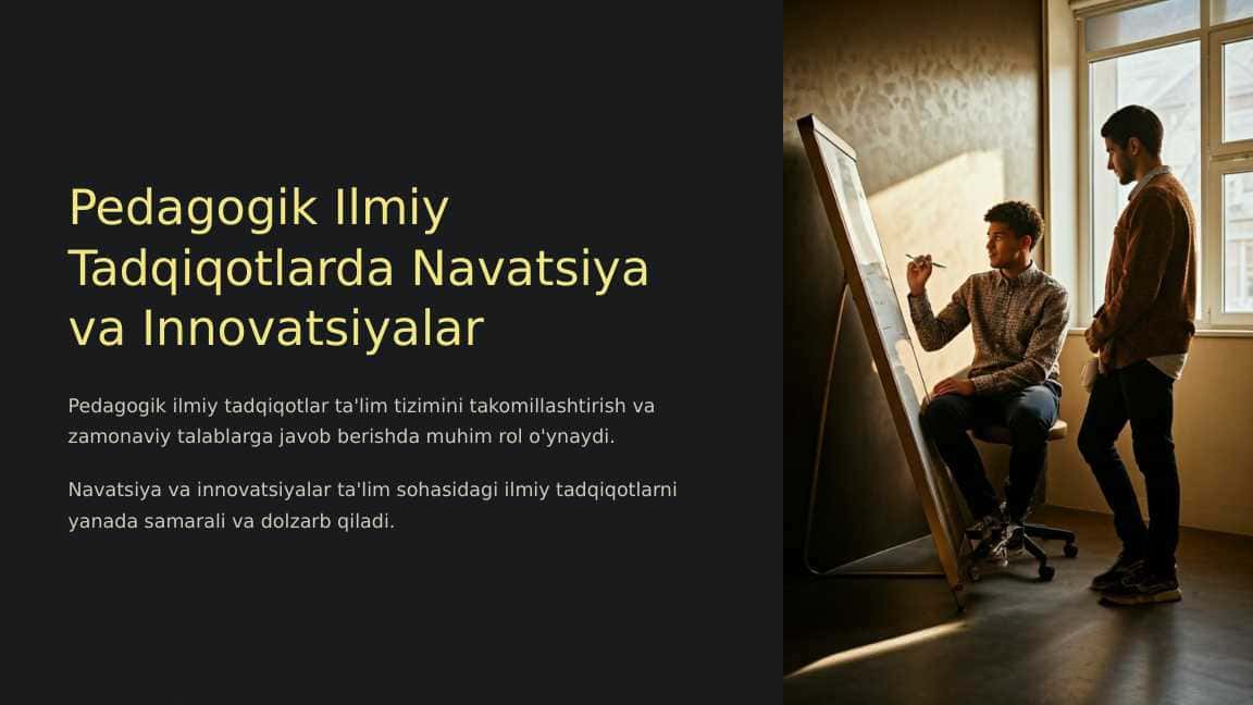Pedagogik ilmiy tadqiqotlarda navatsiya va innovatsiyalarning о‘rni_3