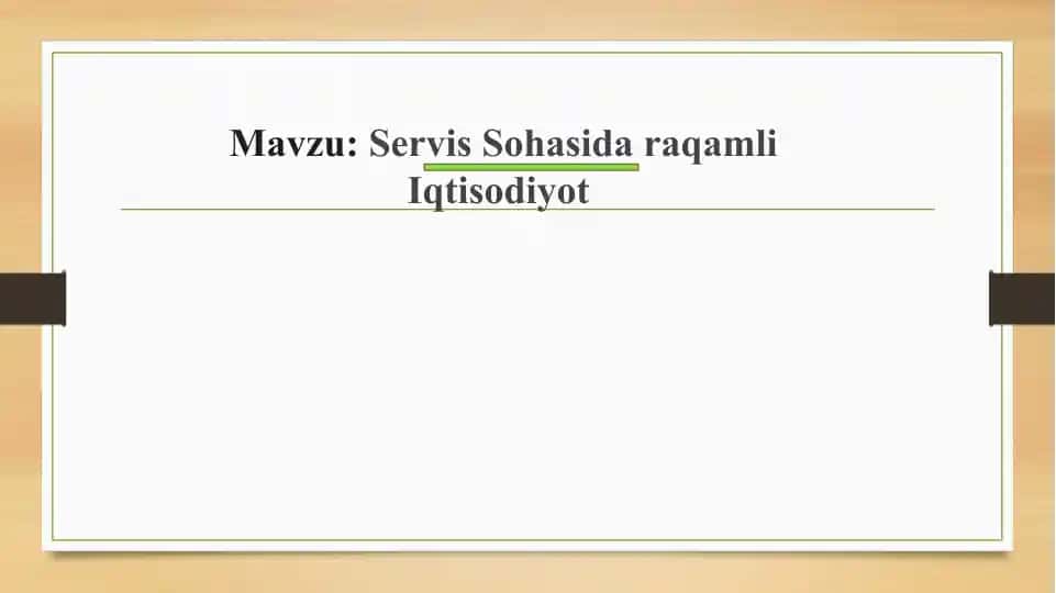 SERVIS SOHASI DARAJAMLI IQTISODIYOT