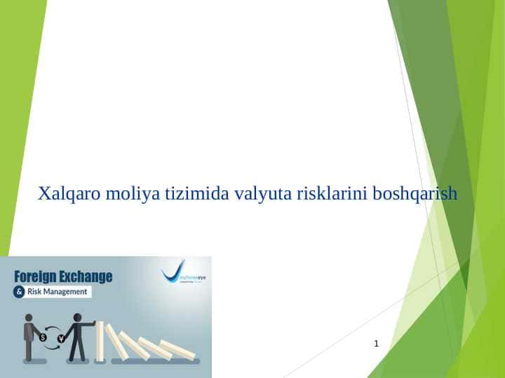 Xalqaro moliya tizimida valyuta risklarini boshqarish